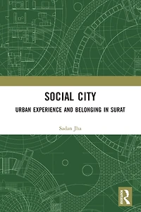 Social City: Urban Experience and Belonging Surat