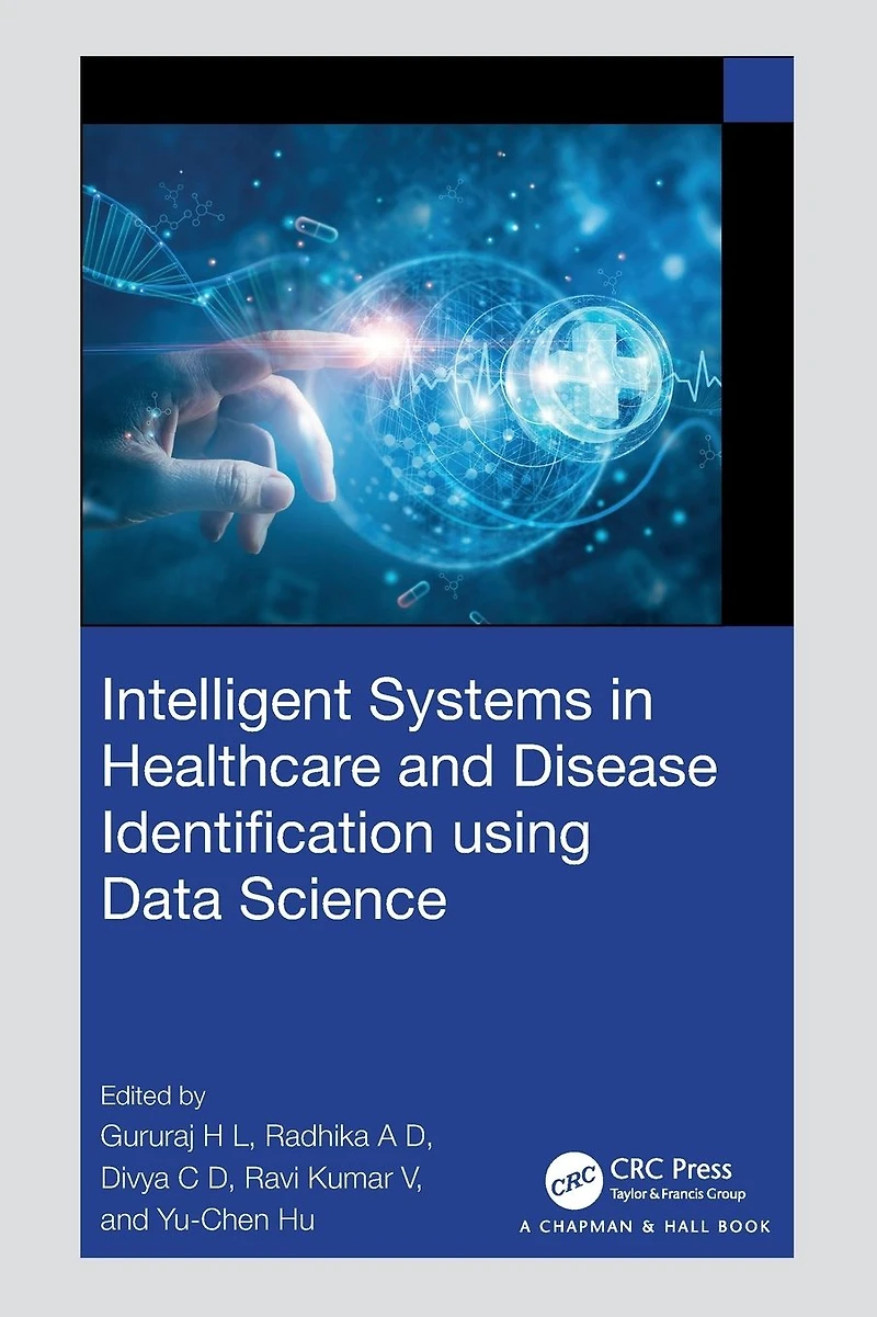 Intelligent Systems Healthcare and Disease Identification using Data Science