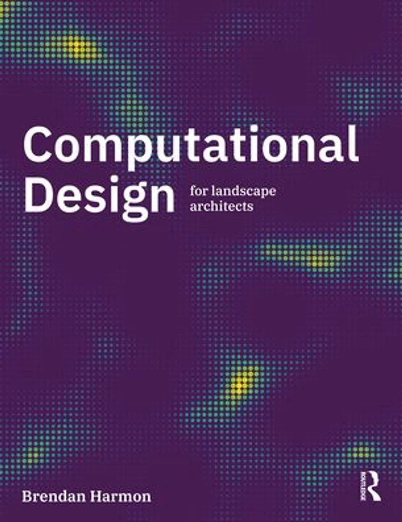 Computational Design for Landscape Architects