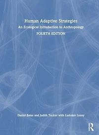 Human Adaptive Strategies: An Ecological Introduction to Anthropology