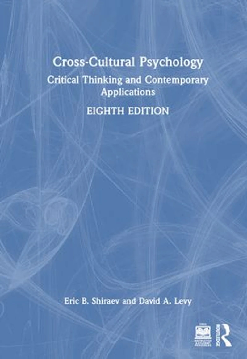 Cross-Cultural Psychology: Critical Thinking and Contemporary Applications