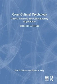 Cross-Cultural Psychology: Critical Thinking and Contemporary Applications
