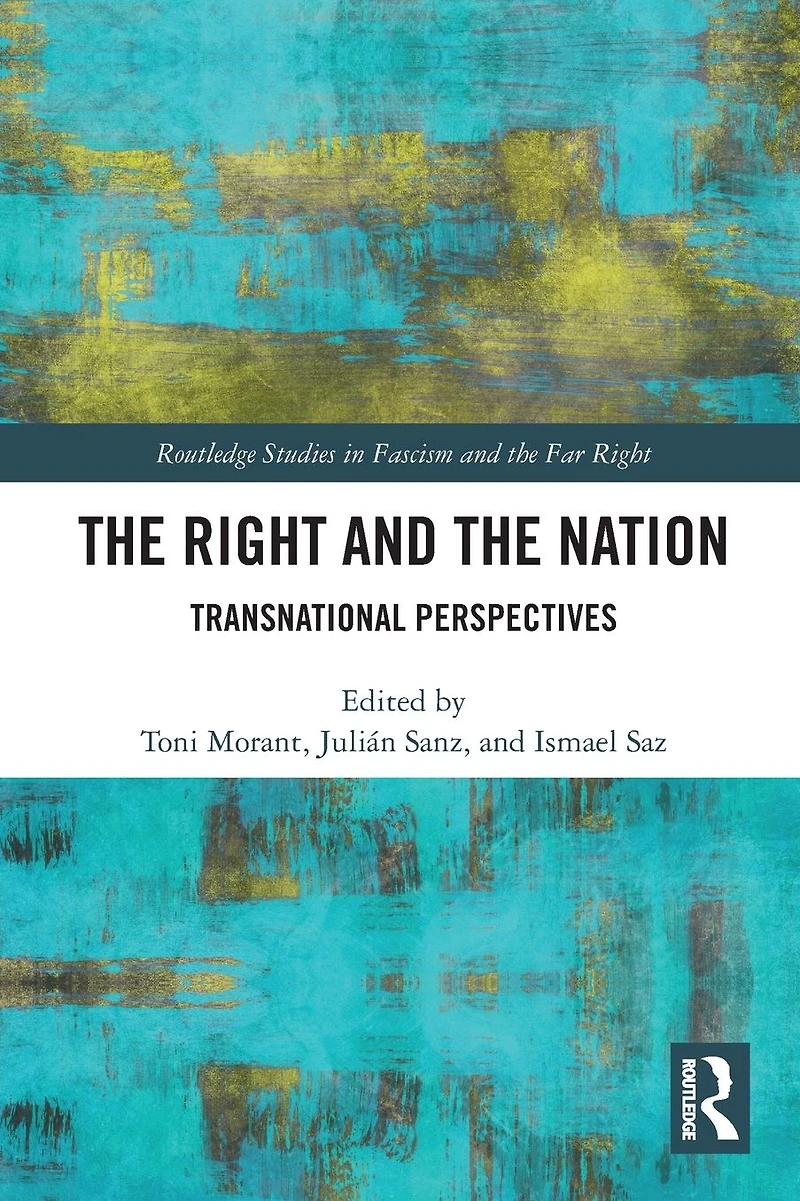 the Right and Nation: Transnational Perspectives