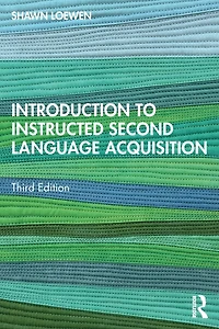 Introduction to Instructed Second Language Acquisition