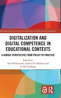 Digitalization and Digital Competence Educational Contexts: A Nordic Perspective from Policy to Practice