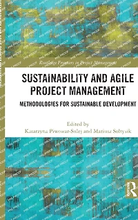 Sustainability and Agile Project Management: Methodologies for Sustainable Development
