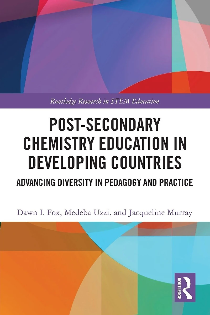 Post-Secondary Chemistry Education Developing Countries: Advancing Diversity Pedagogy and Practice