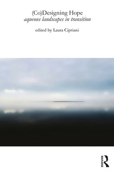 (Co)Designing Hope: Aqueous Landscapes Transition
