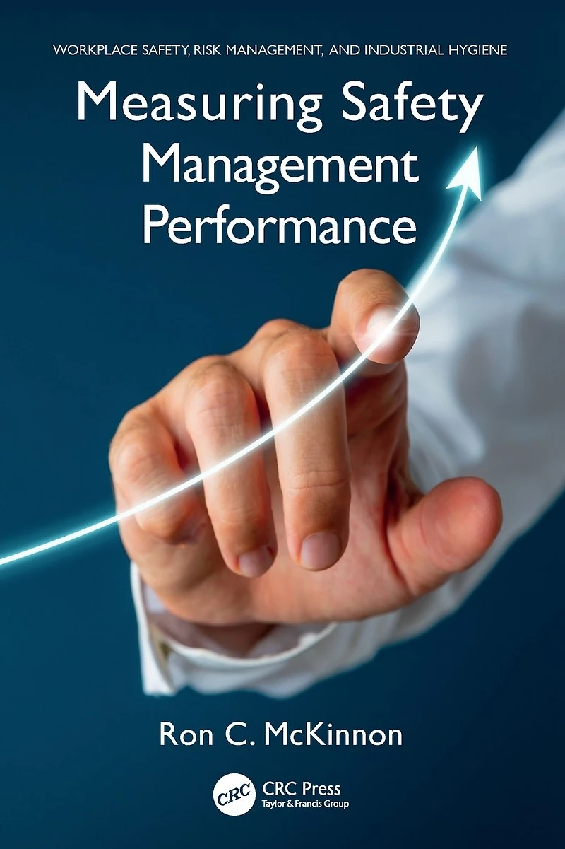 Measuring Safety Management Performance