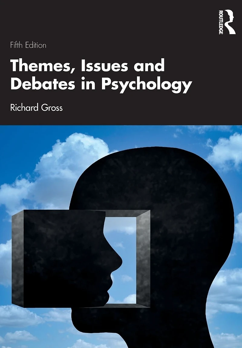 Themes, Issues and Debates Psychology