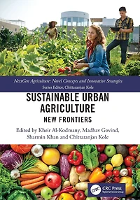 Sustainable Urban Agriculture: New Frontiers
