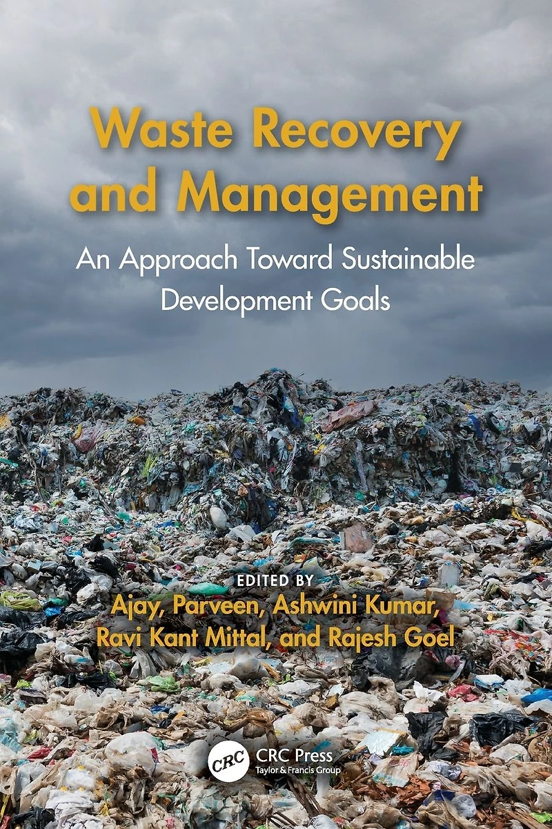 Waste Recovery and Management: An Approach Toward Sustainable Development Goals