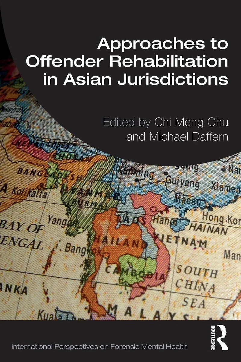 Approaches to Offender Rehabilitation Asian Jurisdictions