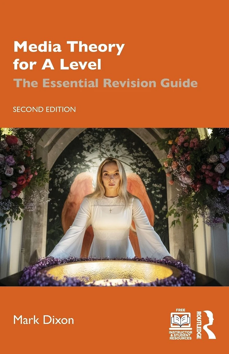Media Theory for A Level: The Essential Revision Guide