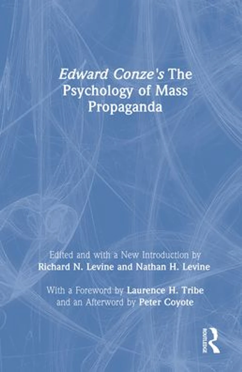 Edward Conze's The Psychology of Mass Propaganda
