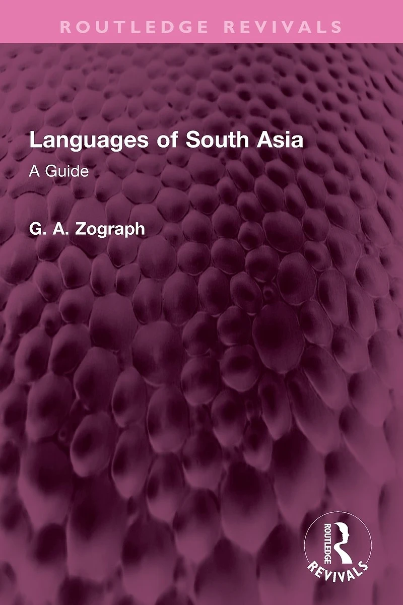 Languages of South Asia: A Guide