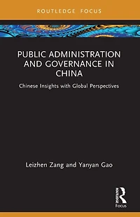 Public Administration and Governance China: Chinese Insights with Global Perspectives