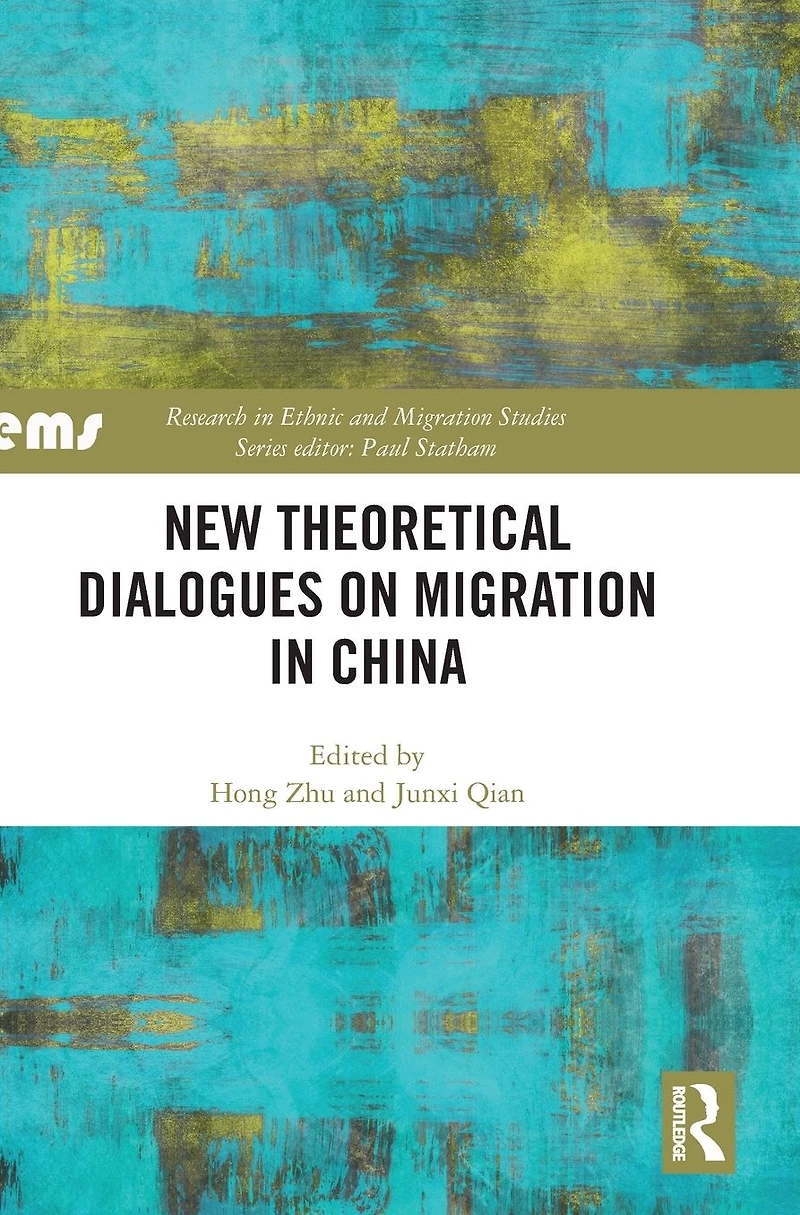 New Theoretical Dialogues on Migration China