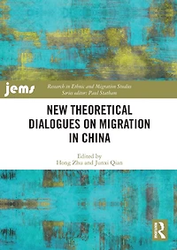 New Theoretical Dialogues on Migration China