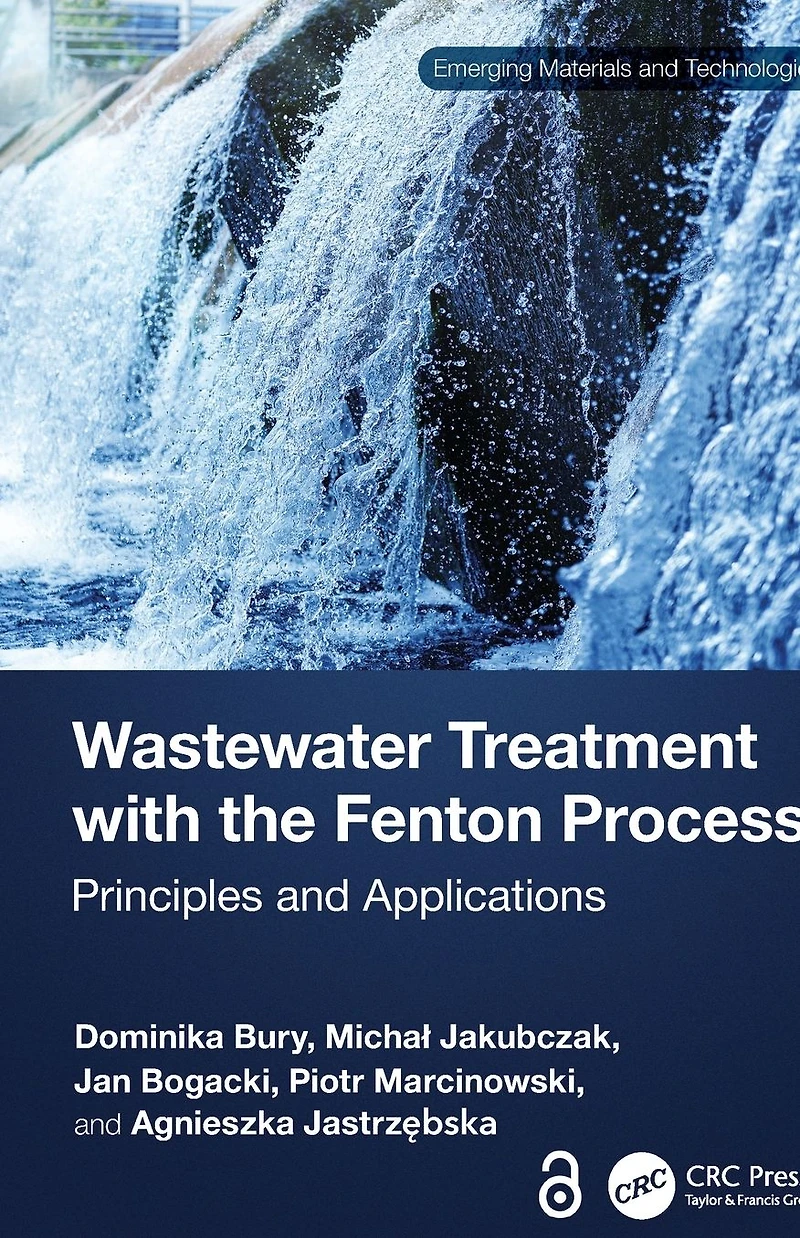 Wastewater Treatment with the Fenton Process: Principles and Applications
