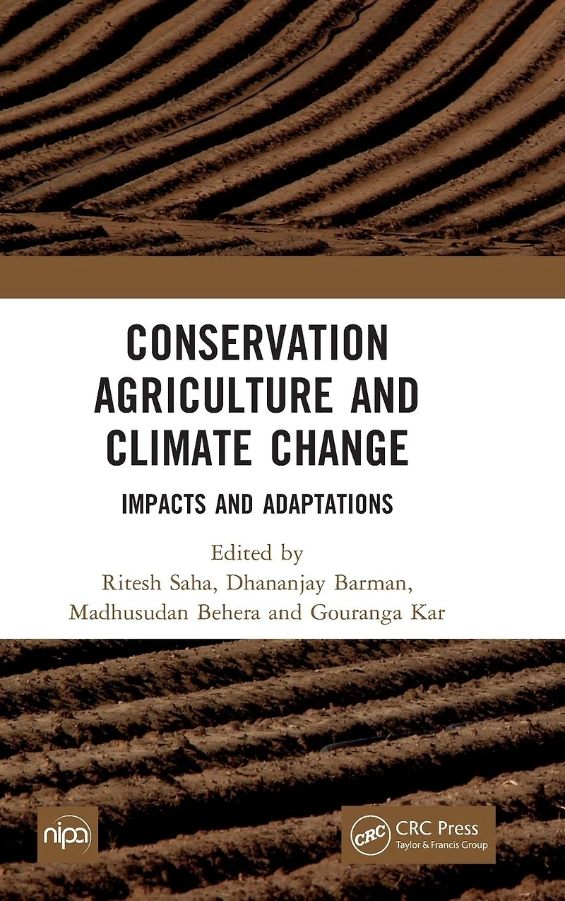 Conservation Agriculture and Climate Change: Impacts Adaptations