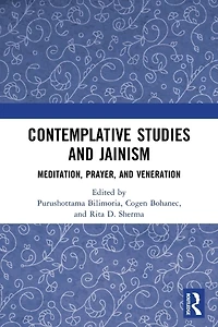 Contemplative Studies & Jainism: Meditation, Prayer, and Veneration