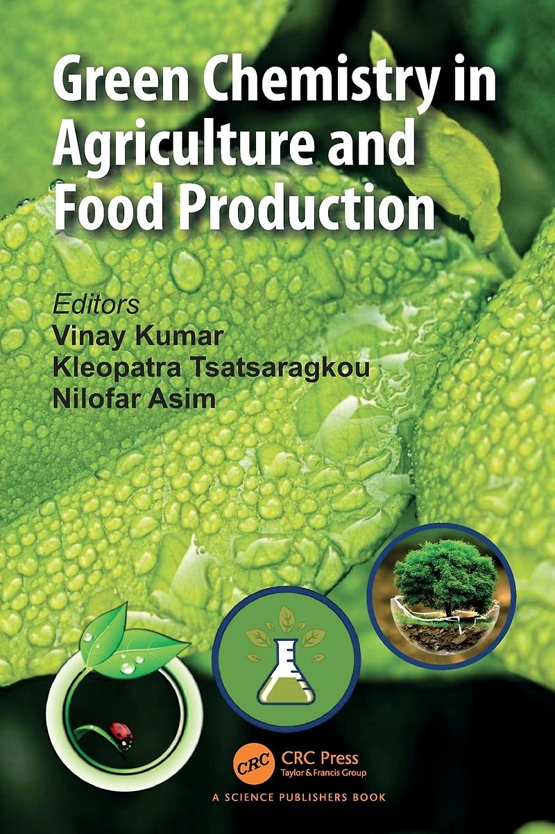 Green Chemistry Agriculture and Food Production