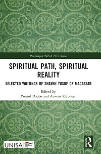Spiritual Path, Reality: Selected Writings of Shaykh Yusuf Macassar