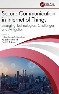 Secure Communication Internet of Things: Emerging Technologies, Challenges, and Mitigation