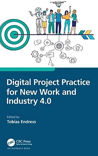 Digital Project Practice for New Work and Industry 4.0