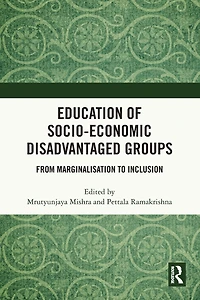 Education of Socio-Economic Disadvantaged Groups: From Marginalisation to Inclusion