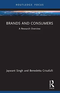 Brands and Consumers: A Research Overview