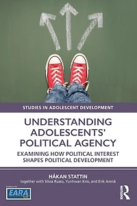 Understanding Adolescents' Political Agency: Examining How Interest Shapes Development