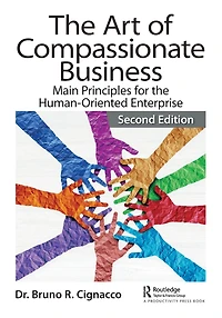 the Art of Compassionate Business: Main Principles for Human-Oriented Enterprise