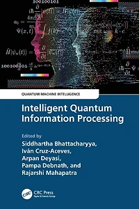 Intelligent Quantum Information Processing