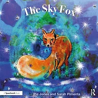 The Sky Fox: For Children With Feelings Of Loneliness