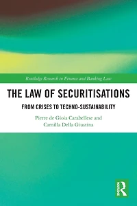 The Law of Securitisations: From Crisis to Techno-sustainability