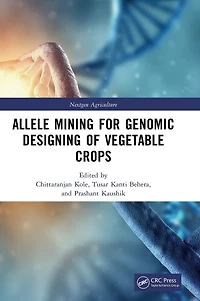 Allele Mining for Genomic Designing of Vegetable Crops