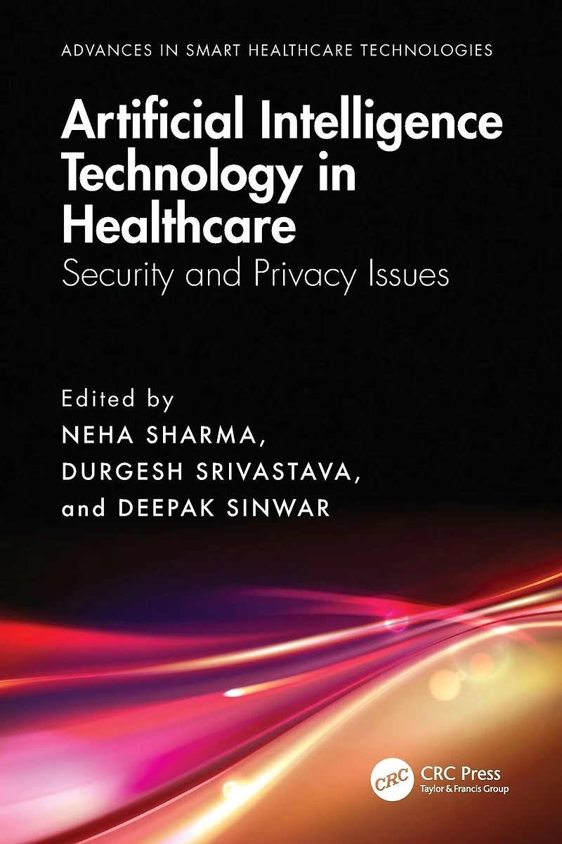 Artificial Intelligence Technology Healthcare: Security and Privacy Issues
