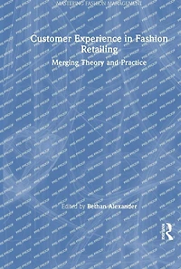 Customer Experience Fashion Retailing: Merging Theory and Practice
