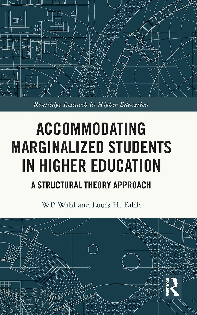 Accommodating Marginalized Students Higher Education: A Structural Theory Approach