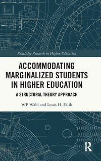 Accommodating Marginalized Students Higher Education: A Structural Theory Approach