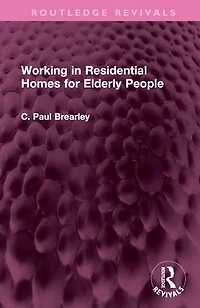 Working Residential Homes for Elderly People