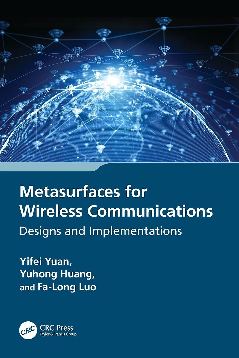 Metasurfaces for Wireless Communications: Designs and Implementations