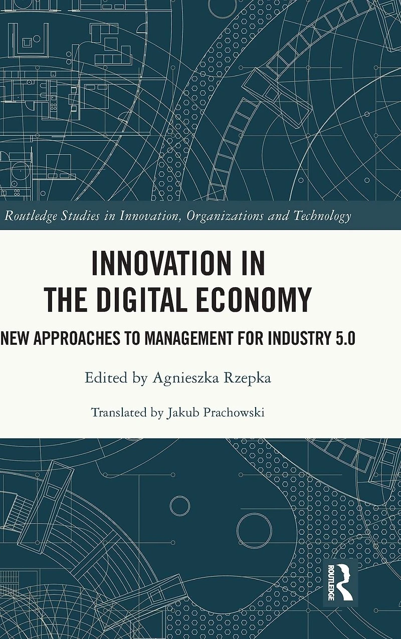 Innovation the Digital Economy: New Approaches to Management for Industry 5.0