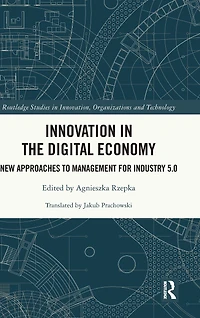 Innovation the Digital Economy: New Approaches to Management for Industry 5.0