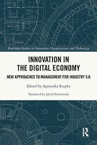 Innovation the Digital Economy: New Approaches to Management for Industry 5.0