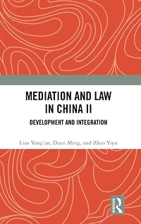 Mediation and Law China II: Development Integration