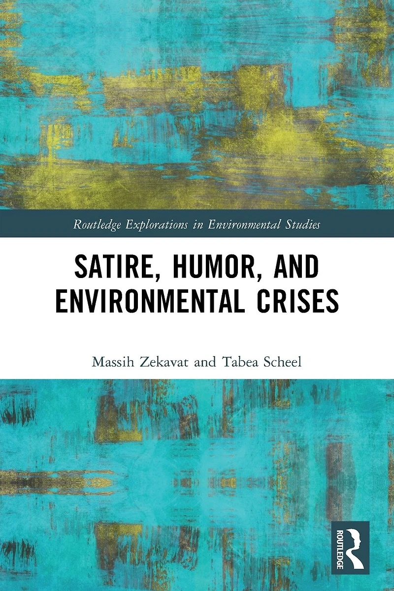 Satire, Humor, and Environmental Crises