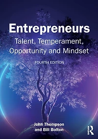 Entrepreneurs: Talent, Temperament, Opportunity and Mindset
